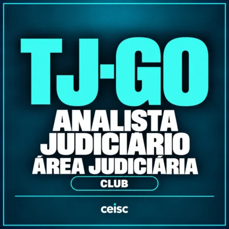 Rateio TJ-GO Club — Analista Judiciário - Área Judiciária — Ceisc