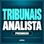 Rateio Ceisc Tribunais Analista — Premium — Ceisc