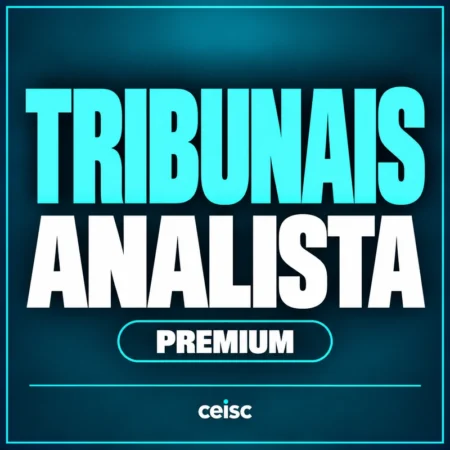 Rateio Ceisc Tribunais Analista — Premium — Ceisc